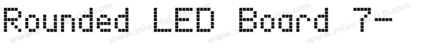 Rounded LED Board 7字体转换